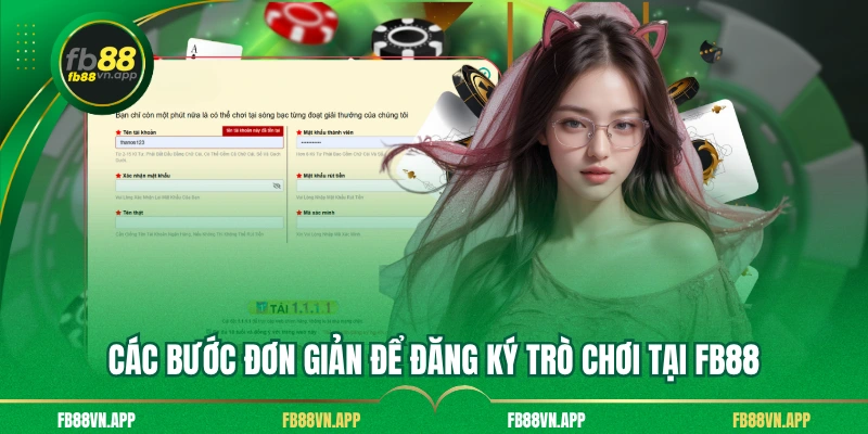 Các bước đơn giản để đăng ký trò chơi tại FB88